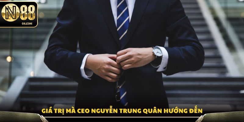Những triết lý và giá trị cốt lõi của CEO 