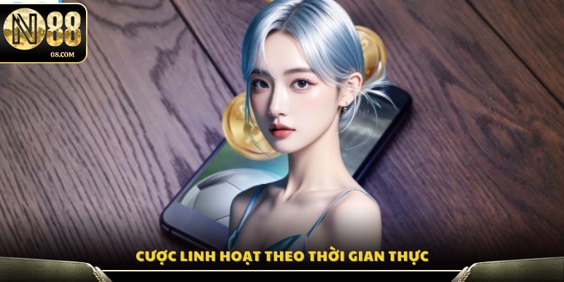 Tận hưởng tính năng Live Betting linh hoạt 